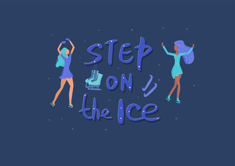 Vector quote. Step on the ice.