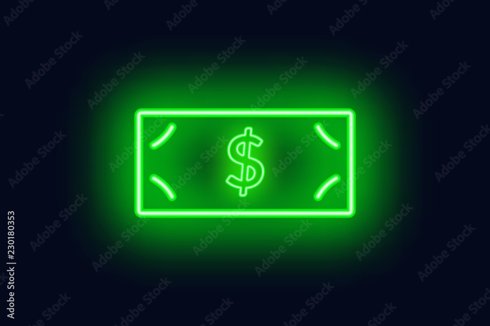 Wall mural Neon dollar banknote sign.Cash.