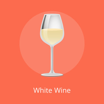 White Wine Cassical Alcohol Drink Elegant Glass