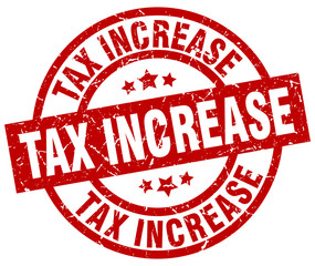 tax increase round red grunge stamp