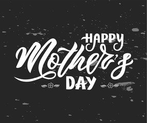Hand lettering Happy Mother s day on chalkboard. Vector illustration. Modern brush calligraphy. Isolated