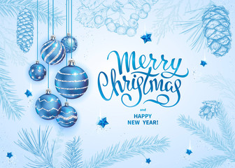 Merry Christmas and Happy New Year card with realistic blue balls, stars, silver sequins. Sketch of branches of fir tree, cedar, pine, hawthorn and cones on light background. Elegant lettering - 230259971