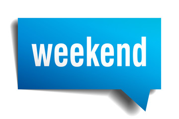 weekend blue 3d speech bubble