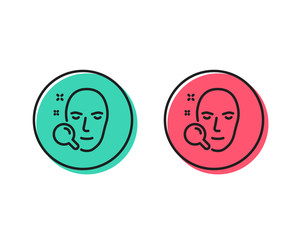 Face search line icon. Head recognition sign. Positive and negative circle buttons concept. Good or bad symbols. Face search Vector