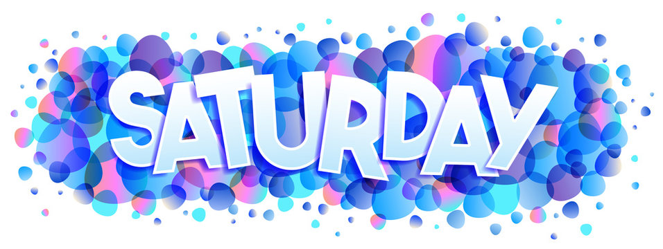 The word Saturday on an abstract background