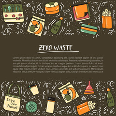 Vector illustration with cartoon hand drawn zero waste life objects