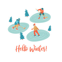 Hello winter. Vector illustration, greeting card. People on the ice rink playing hockey.