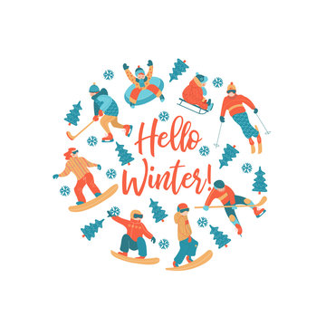 Hello winter. Winter sports and fun activities in the snow. People skiing, skating, sledding, snowboarding. A set of characters oriented in a circle. Vector illustration.