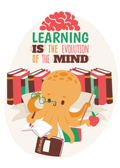 Octopus teacher holding copybook poster, book glasses, journal, apple, pointer vector illustration. Colorful books on background. Learning is the evolution of the mind.