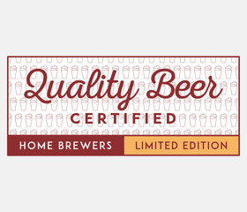 Beer quality certified limited edition