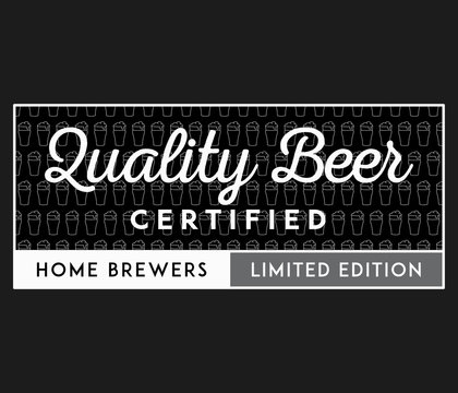 Beer quality certified limited edition white on black