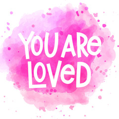 You are loved lettering watercolor card.