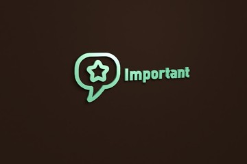 Text Important with green 3D illustration and brown background