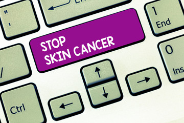 Writing note showing Stop Skin Cancer. Business photo showcasing Avoiding prolong exposure to ultraviolet radiation.