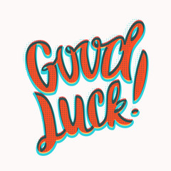Good luck. Farewell card. Vector lettering.
