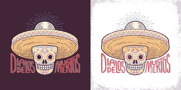 Skull in a sombrero decorated with patterns - a symbol of the day of the dead. Dia de los muertos character. Worn texture on separate layer.