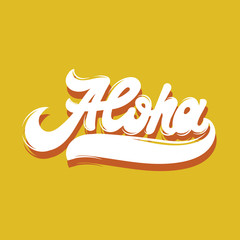 Aloha. Vector handwritten lettering made in 90's style. Template forcard, poster, banner, print for t-shirt.