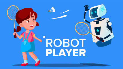 Robot Playing Badminton With A Child Girl Vector. Isolated Illustration