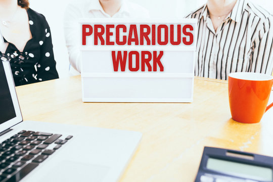 Precarious Work Written In Small Business Team Background