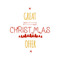Fototapeta na wymiar Great Christmas Offer typography overlay. Xmas sale lettering. Holiday Online and offline shopping type quote. Seasonal discounts color emblem. Stock vector illustration isolated on white background