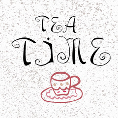 Hand drawn tea time vector lettering.