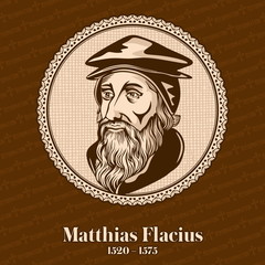 Matthias Flacius (1520 – 1575) was a Lutheran reformer from Istria. Christian figure.