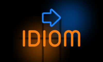 Idiom - orange glowing text with an arrow on dark background