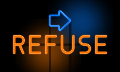 Refuse - orange glowing text with an arrow on dark background