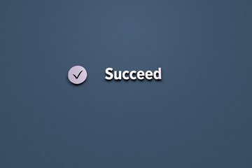 Illustration of Succeed with violet text on blue background