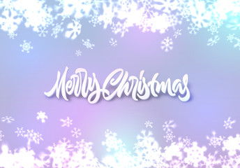 Christmas snowflakes background with falling snow and lettering or calligraphic greeting text