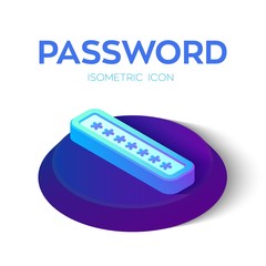 Password Icon. 3D Isometric Password sign. Entering Password. Secure Data. Access Concept. Created For Mobile, Web, Decor, Application. Perfect for web design, banner and presentation. Vector.