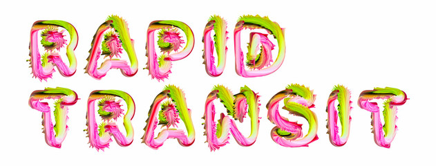 Rapid Transit - pink and green text written on white background