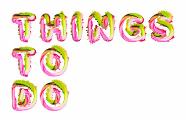 Things To Do - pink and green text written on white background