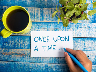 Once Upon a Time, Motivational Inspirational Quotes