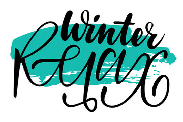 Winter relax with blue spot. Isolated vector, calligraphic inspiring phrase. Hand calligraphy. Seasonal tourist design for logo, banners, spa, prints, photo overlays, t shirts, posters, greeting card.