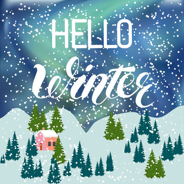 Hello Winter inscription Greeting card background with fir trees, house , falling snowflakes, realistic snowfall and decorative elements. Christmas decoration. Victorian Winter card, Vector