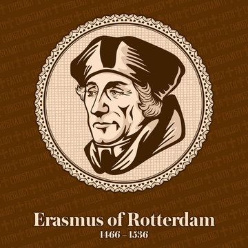 Erasmus Of Rotterdam (1466-1536) Was A Dutch Christian Humanist Who Was The Greatest Scholar Of The Northern Renaissance.