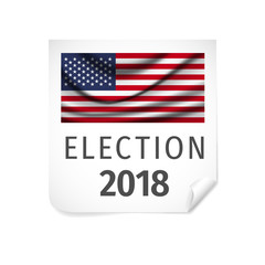 USA ELECTION 2018. VOTE Nov 6 2018. 2018 Midterm Congressional Elections.
