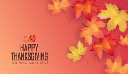 Thanksgiving design background with Colorful falling maple leaves. Autumn seasonal lettering. for card poster web banner template vector illustration