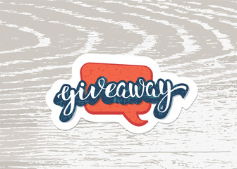Giveaway handwritten lettering.  Vector illustration.