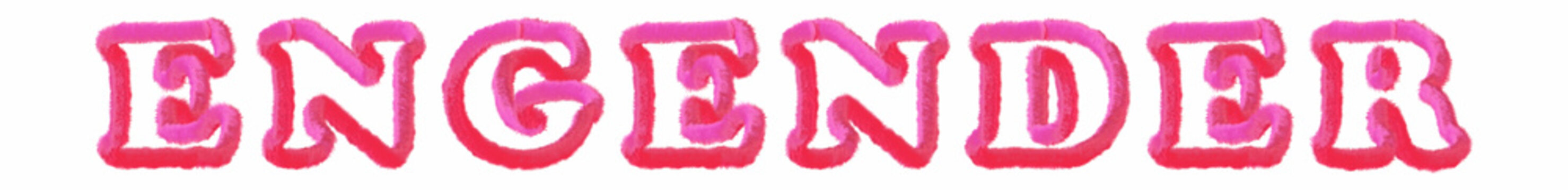 Engender - clear pink text written on white background