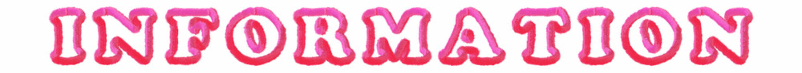 Information - clear pink text written on white background
