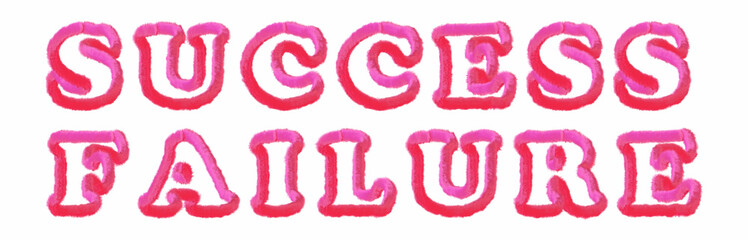 Success Failure - clear pink text written on white background