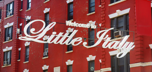 'Welcome to Little Italy' sign in Italian community named Little Italy in downtown Manhattan, New York City.