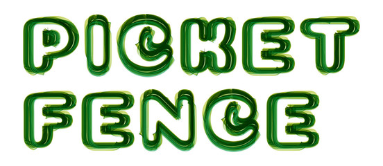 Picket Fence - written on white background