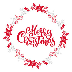 Merry Christmas Calligraphy vector text in xmas floral wreath frame. Lettering design in scandinavian style. Creative typography for Holiday Greeting Gift Poster