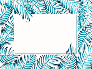 Fototapeta na wymiar Watercolor frame with tropical palm leaves. Turquoise color on white background. Hand drawn illustration.