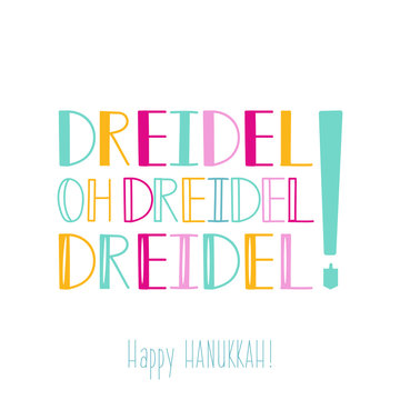Oh Dreidel. Happy hanukkah. Jewish holiday. Vector illustration