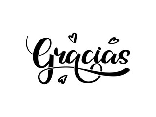 Gracias. Thank you hand drawn lettering in spanish language with hearts. Modern brush calligraphy with design elements. Logo or emblem for invitation, greeting card, t-shirt. Vector illustration 