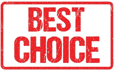 Best Choice Typography Isolated on White. Rubber Stamp Imitation